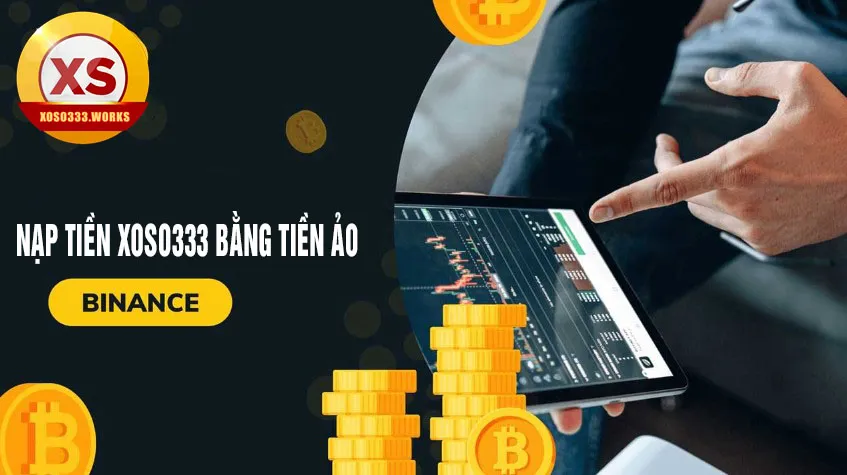 Nạp tiền xoso333 bằng tiền ảo
