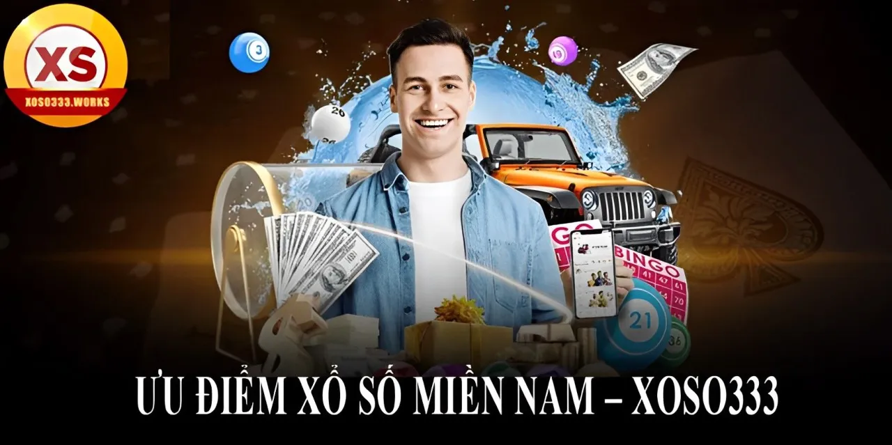 ưu điểm xổ số miền nam tại xoso333